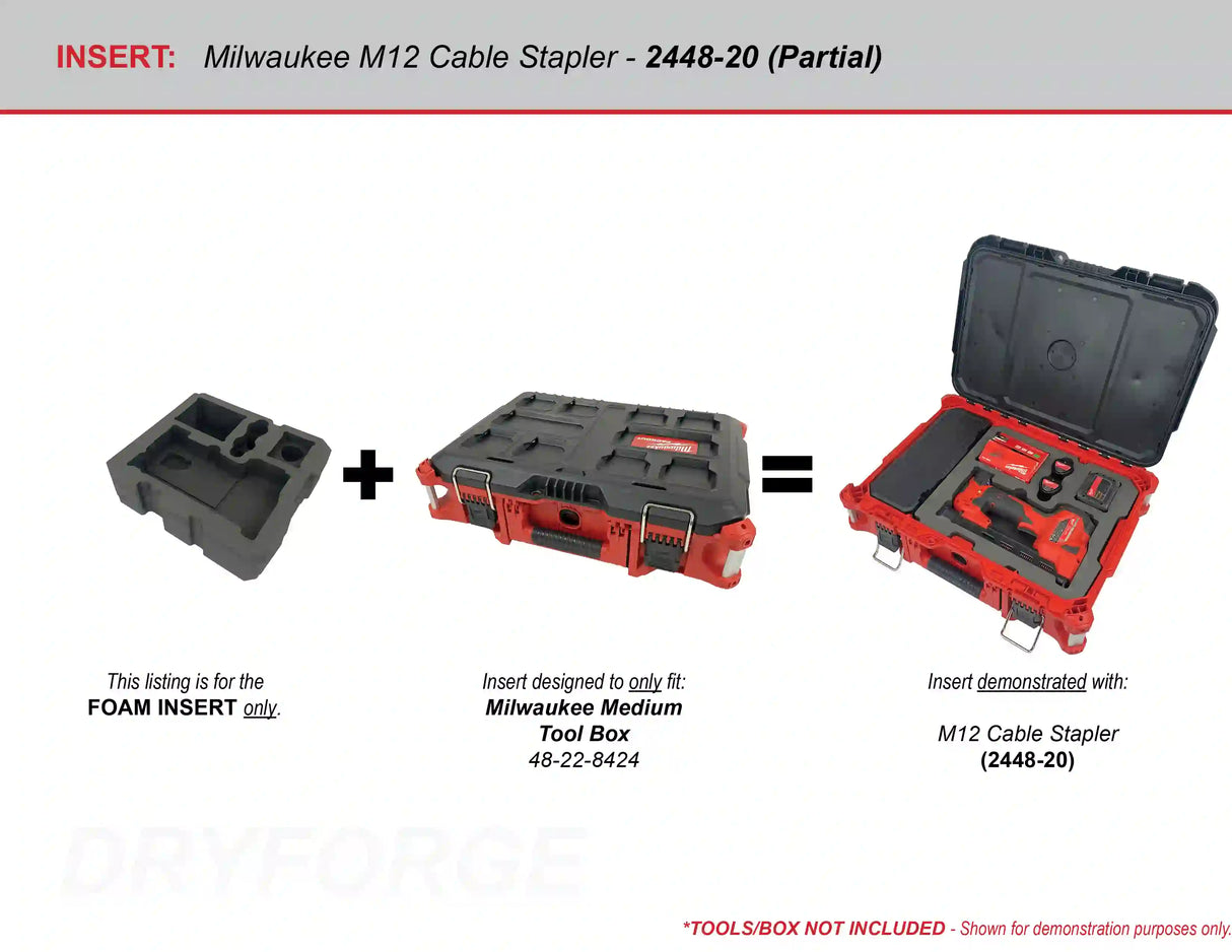 FOAM INSERT to store M12 Cable Stapler 2448-20 in a Milwaukee Packout Medium Tool Box 48-22-8424 - Tools/Case NOT Included