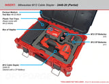 FOAM INSERT to store M12 Cable Stapler 2448-20 in a Milwaukee Packout Medium Tool Box 48-22-8424 - Tools/Case NOT Included