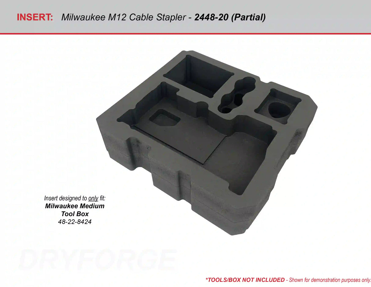 FOAM INSERT to store M12 Cable Stapler 2448-20 in a Milwaukee Packout Medium Tool Box 48-22-8424 - Tools/Case NOT Included