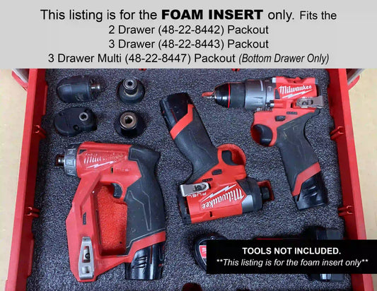 FOAM INSERT to store M12 Fuel Drill 3404-20 Impact 2453-20 Install Driver 2505-20 in a Milwaukee Packout 3Drawer Tool Box-Tools NOT Included