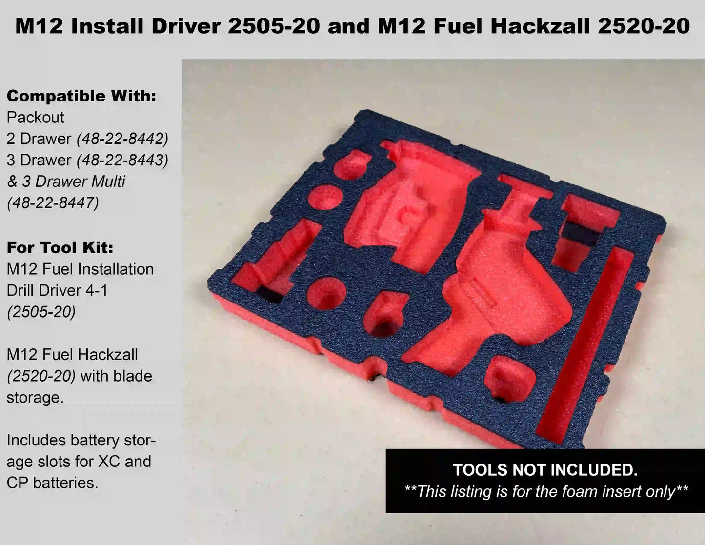 FOAM INSERT to store M12 Fuel Hackzall 2520-20 and Install Drill 4-1 2505-20 in a Milwaukee Packout 3 Drawer Tool Box - Tools/Case NOT Included