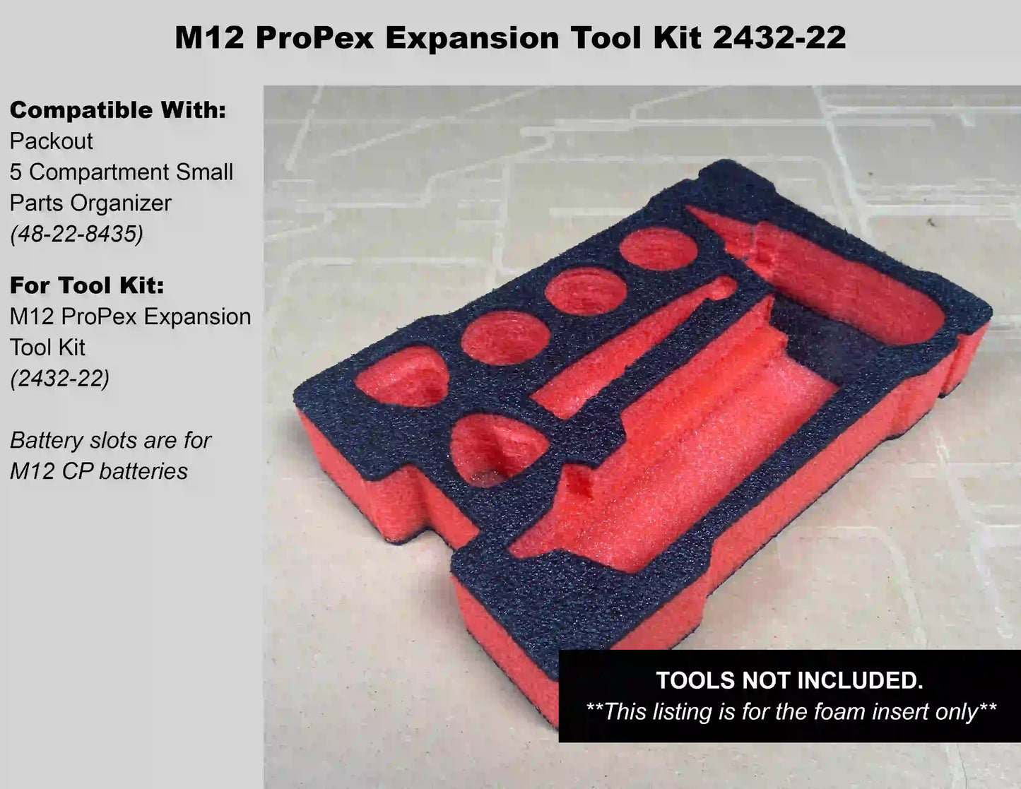 FOAM INSERT to store M12 ProPex Expansion Tool Kit in a Milwaukee Packout 5 Compartment Small Parts Organizer - Tools NOT Included