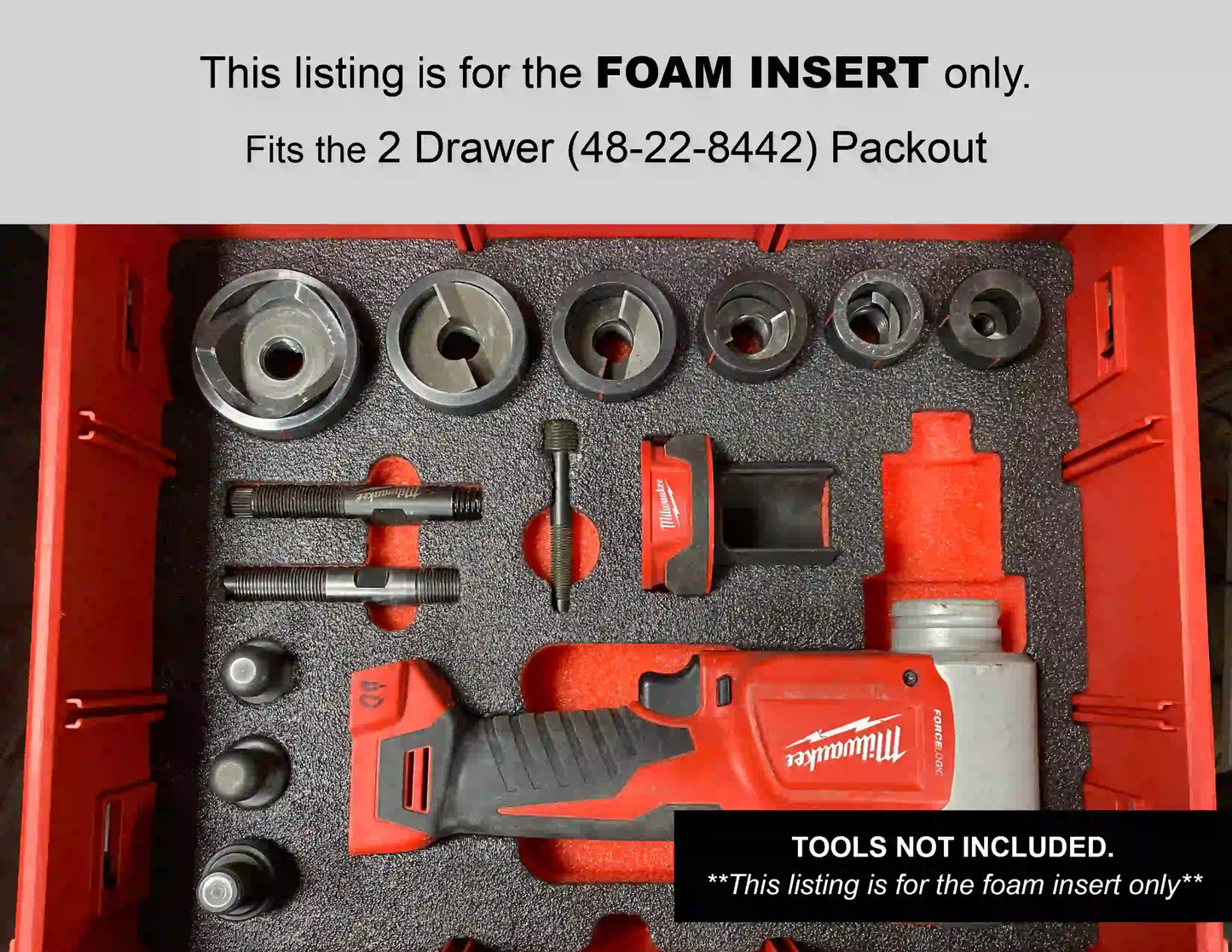FOAM INSERT to store M18 Force Logic 10 Ton Knockout Kit 2676-22 in a Milwaukee Packout 2 Drawer Tool Box- Tools NOT Included