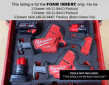 FOAM INSERT to store M18 Fuel Hackzall 2719-20 and M12 Fuel Hackzall 2520-20 in a Milwaukee Packout 3 Drawer Tool Box - Tools/Case NOT Included