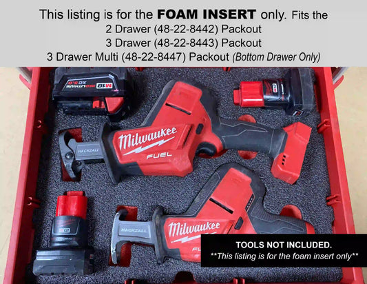 FOAM INSERT to store M18 Fuel Hackzall 2719-20 and M12 Fuel Hackzall 2520-20 in a Milwaukee Packout 3 Drawer Tool Box - Tools/Case NOT Included