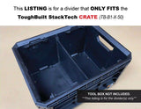 Divider for ToughBuilt StackTech CRATE Tool Box - Tools/Case NOT Included