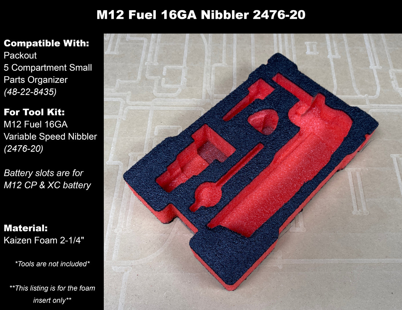 FOAM INSERT to store M12 Fuel 16 Gauge Nibbler in a Milwaukee Packout 5 Compartment Small Parts Organizer - Tools/Case NOT Included