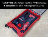 FOAM INSERT to store M12 Fuel Oscillating Multi-Tool 2526-20 in a Milwaukee Packout 5 Compartment Small Parts Organizer - Tools/Case NOT Included