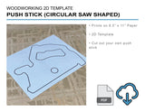 Circular Saw Shaped Table Saw Push Stick Template PDF Download, Push Stick Template for DIY Woodworking