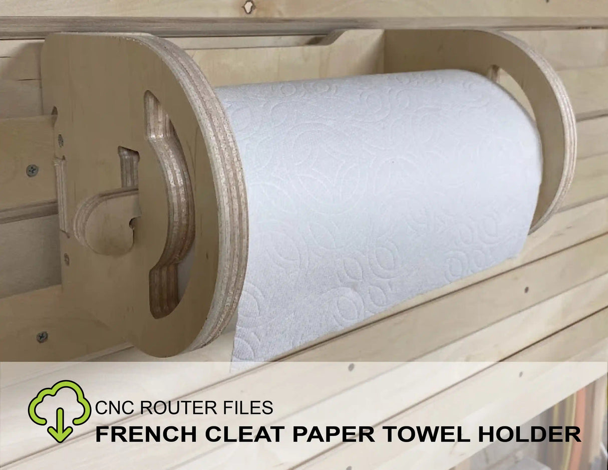 CNC Router Files French Cleat Paper Towel Holder Dispenser